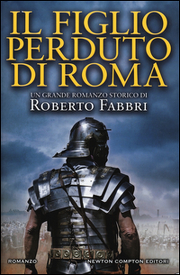 Il figlio perduto di Roma - Librerie.coop Il figlio perduto di Roma - Librerie.coop