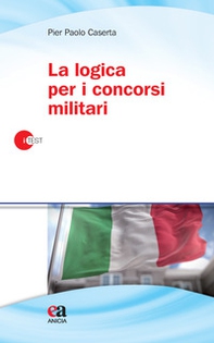 La logica per i concorsi militari - Librerie.coop La logica per i concorsi militari - Librerie.coop