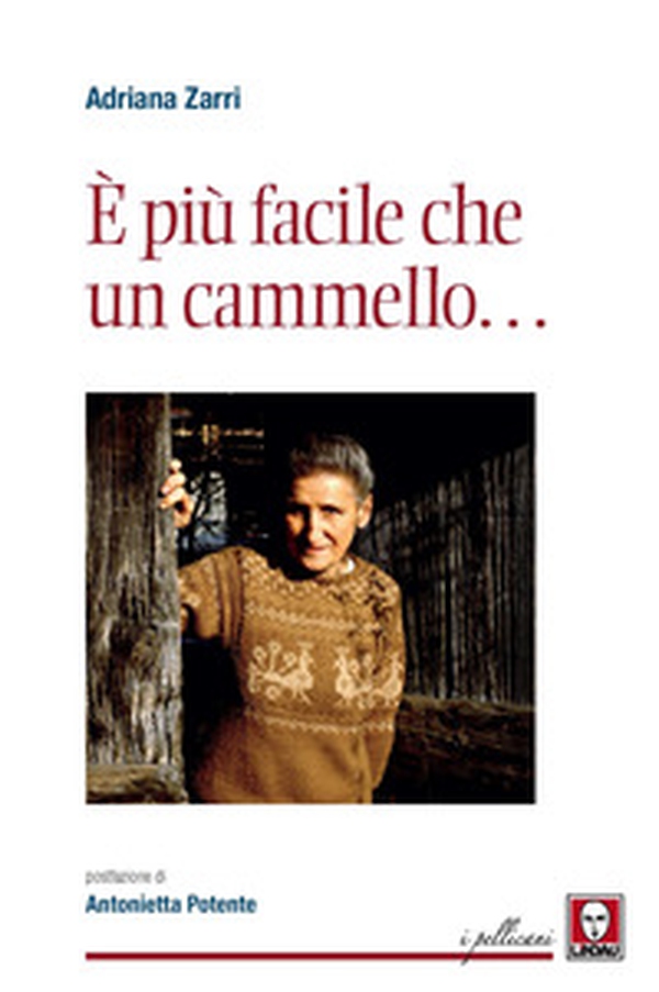 È più facile che un cammello... - Librerie.coop È più facile che un cammello... - Librerie.coop