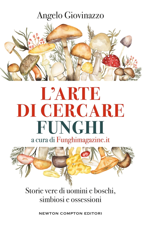 L'arte di cercare funghi - Librerie.coop L'arte di cercare funghi - Librerie.coop