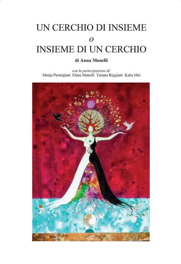 Un cerchio di insieme o insieme di un cerchio - Librerie.coop Un cerchio di insieme o insieme di un cerchio - Librerie.coop