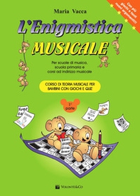 L'enigmistica musicale. Corso di teoria musicale per bambini con giochi e quiz - Vol. 1 - Librerie.coop L'enigmistica musicale. Corso di teoria musicale per bambini con giochi e quiz - Vol. 1 - Librerie.coop