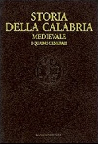 Storia della Calabria medievale. I quadri generali - Librerie.coop Storia della Calabria medievale. I quadri generali - Librerie.coop