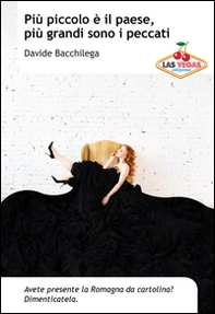 Più piccolo è il paese, più grandi sono i peccati - Librerie.coop