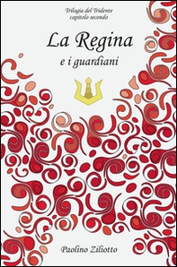 La regina e i guardiani - Librerie.coop