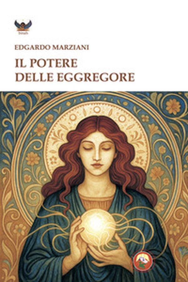 Il potere delle eggregore - Librerie.coop Il potere delle eggregore - Librerie.coop