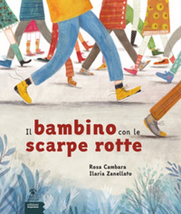 Il bambino con le scarpe rotte - Librerie.coop Il bambino con le scarpe rotte - Librerie.coop