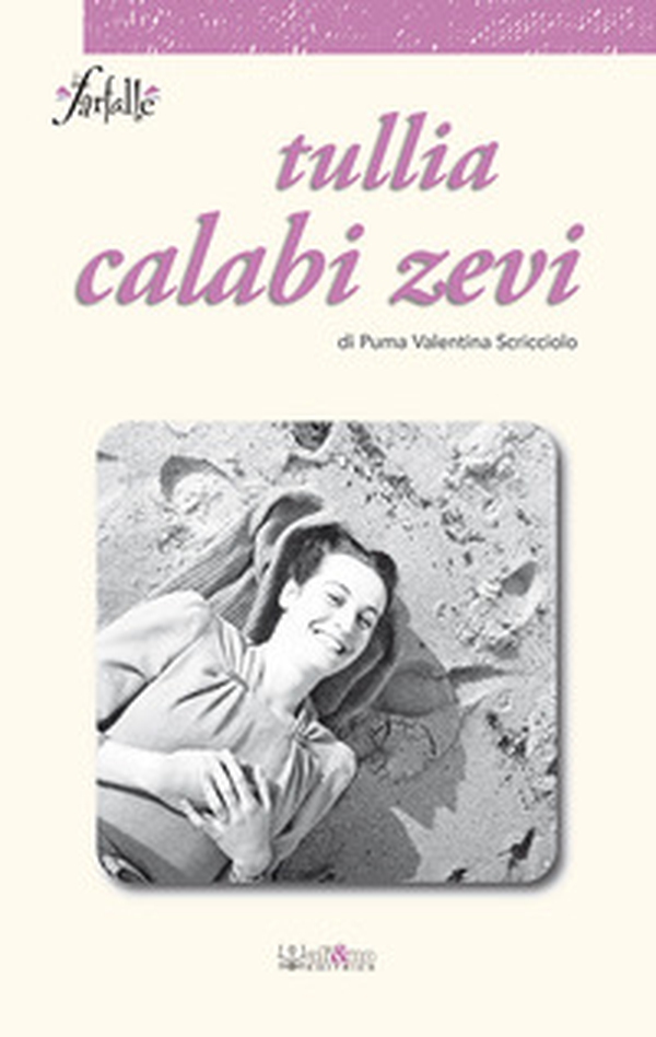 Tullia Calabi Zevi - Librerie.coop Tullia Calabi Zevi - Librerie.coop