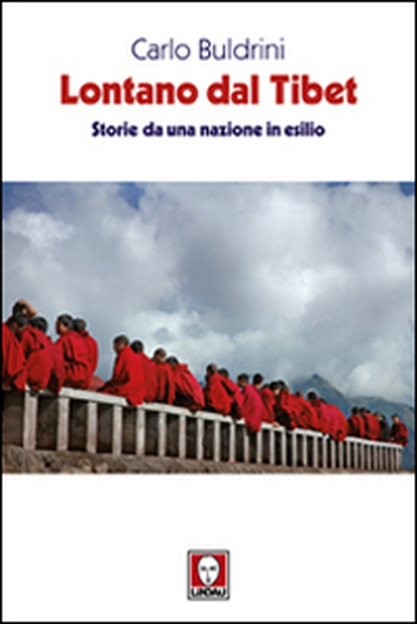 Lontano dal Tibet. Storie da una nazione in esilio - Librerie.coop Lontano dal Tibet. Storie da una nazione in esilio - Librerie.coop