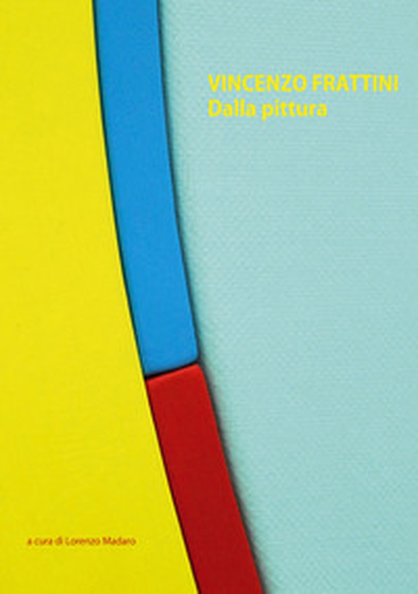 Dalla pittura - Librerie.coop Dalla pittura - Librerie.coop
