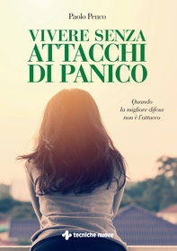 Vivere senza attacchi di panico - Librerie.coop