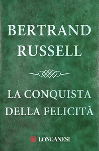 La conquista della felicità - Librerie.coop La conquista della felicità - Librerie.coop