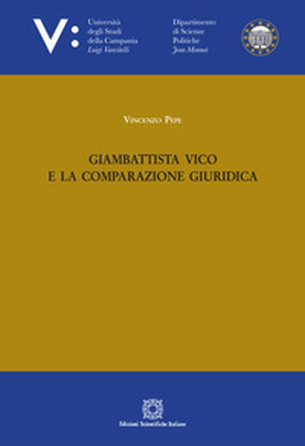 Giambattista Vico e la comparazione giuridica - Librerie.coop Giambattista Vico e la comparazione giuridica - Librerie.coop