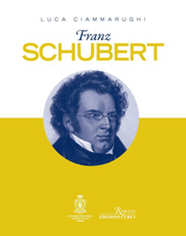 Franz Schubert - Librerie.coop Franz Schubert - Librerie.coop