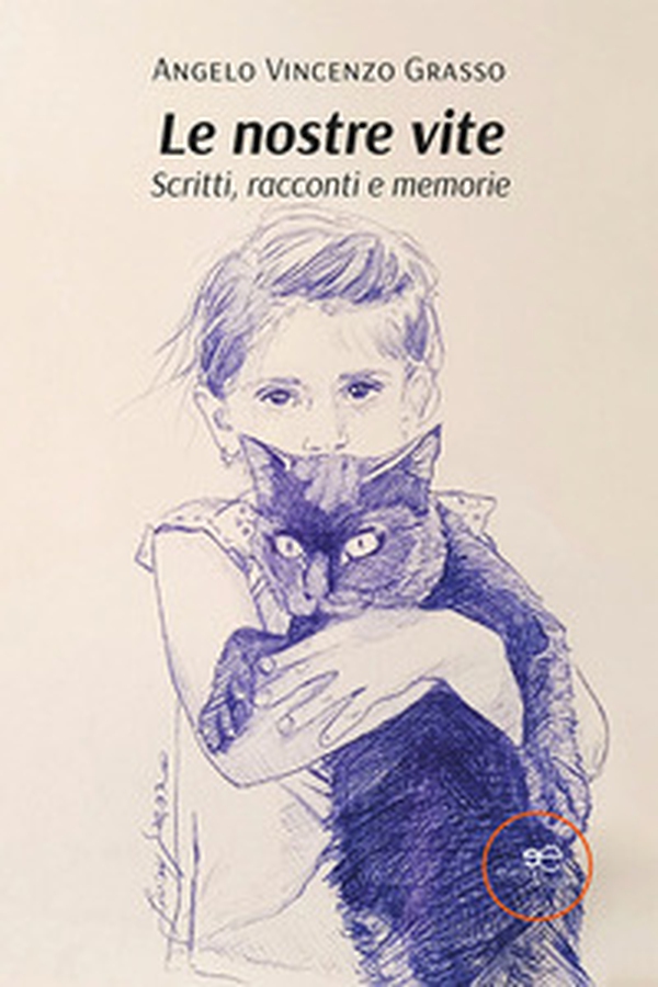 Le nostre vite. Scritti, racconti e memorie - Librerie.coop Le nostre vite. Scritti, racconti e memorie - Librerie.coop