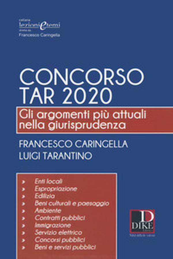 Concorso TAR 2020. Gli argomenti più attuali nella giurisprudenza - Librerie.coop Concorso TAR 2020. Gli argomenti più attuali nella giurisprudenza - Librerie.coop