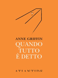Quando tutto è detto - Librerie.coop