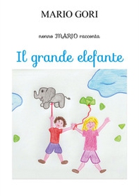 Il grande elefante - Librerie.coop