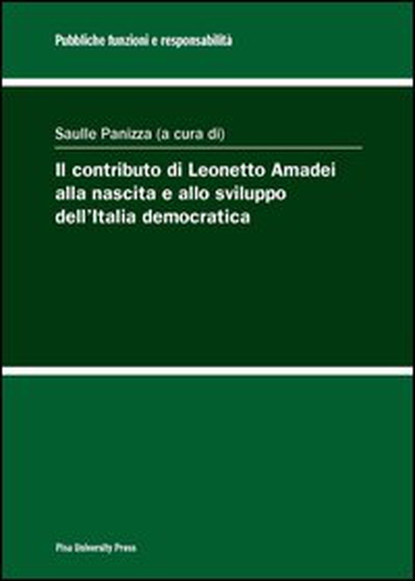 Il contributo di Leonetto Amadei alla nascita e allo sviluppo dell'Italia democratica - Librerie.coop Il contributo di Leonetto Amadei alla nascita e allo sviluppo dell'Italia democratica - Librerie.coop