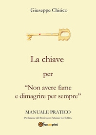 La chiave per «non avere fame e dimagrire per sempre» - Librerie.coop