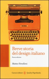 Breve storia del design italiano - Librerie.coop Breve storia del design italiano - Librerie.coop