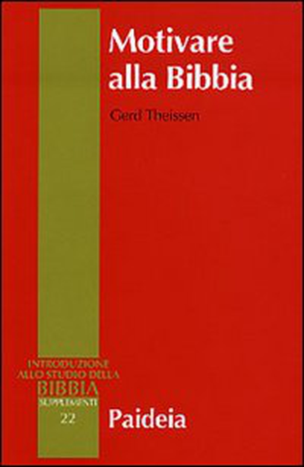 Motivare alla Bibbia. Per una didattica aperta della Bibbia - Librerie.coop
