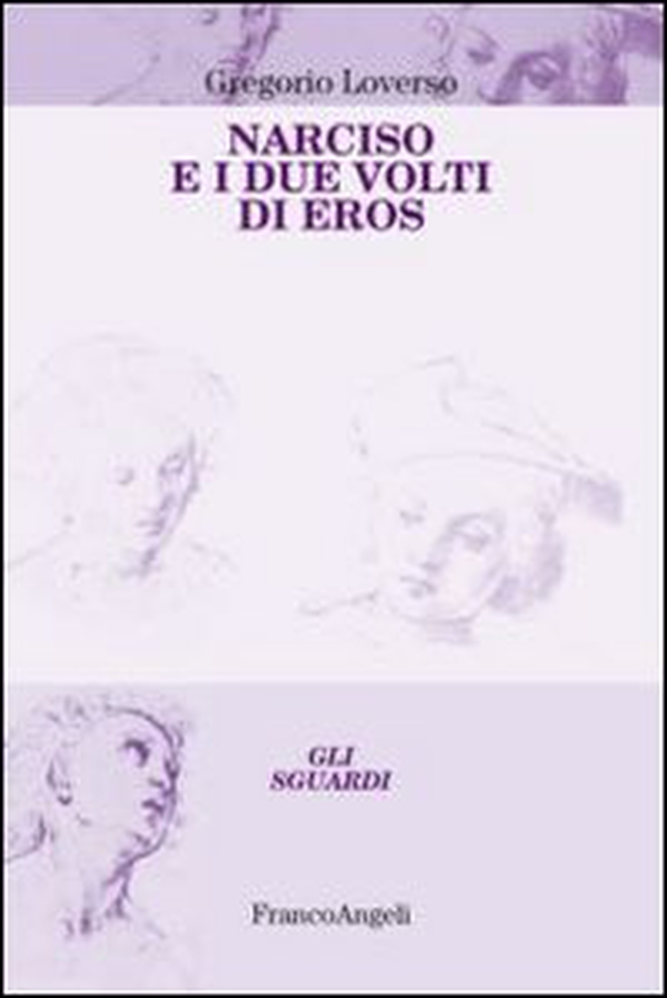 Narciso e i due volti di Eros - Librerie.coop Narciso e i due volti di Eros - Librerie.coop