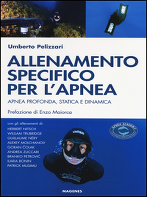 Allenamento specifico per l'apnea. Apnea profonda, statica e dinamica - Librerie.coop Allenamento specifico per l'apnea. Apnea profonda, statica e dinamica - Librerie.coop