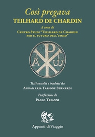 Così pregava Teilhard de Chardin - Librerie.coop