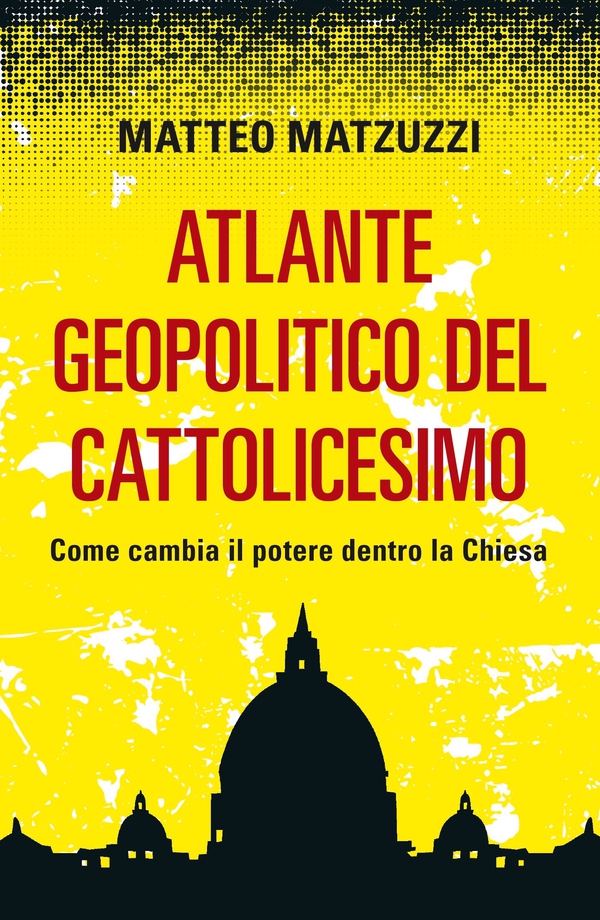 Atlante geopolitico del Cattolicesimo - Librerie.coop Atlante geopolitico del Cattolicesimo - Librerie.coop