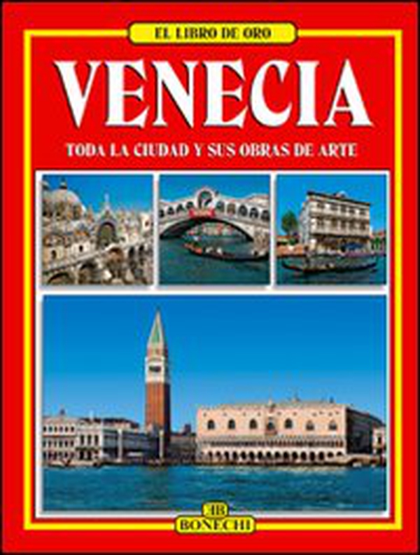 Venezia. Ediz. spagnola - Librerie.coop Venezia. Ediz. spagnola - Librerie.coop