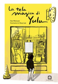 La tela magica di Yulu - Librerie.coop La tela magica di Yulu - Librerie.coop