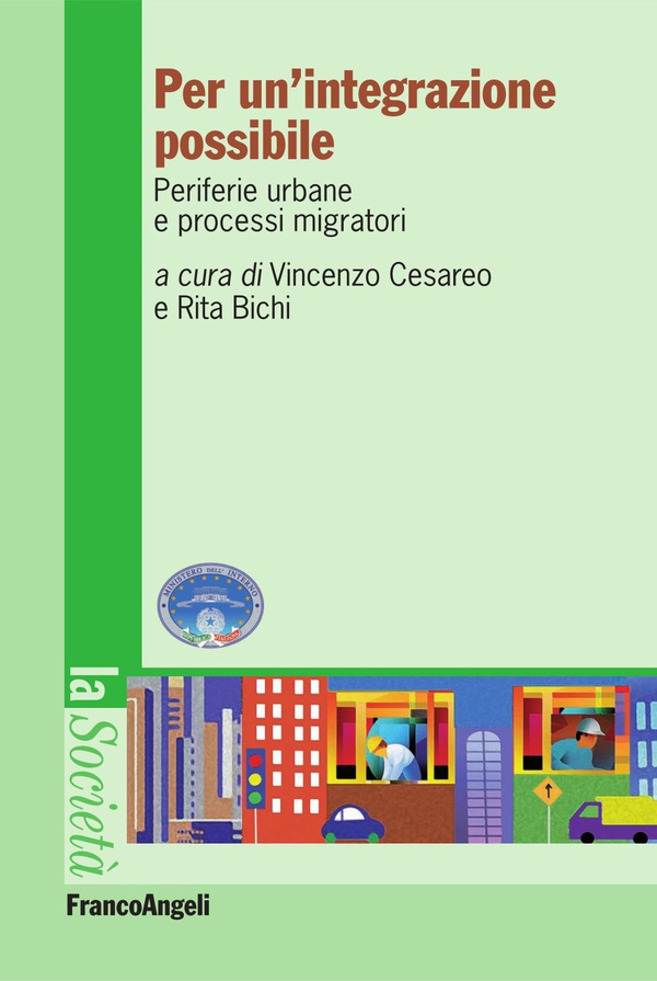 Per un'integrazione possibile. Periferie urbane e processi migratori - Librerie.coop Per un'integrazione possibile. Periferie urbane e processi migratori - Librerie.coop