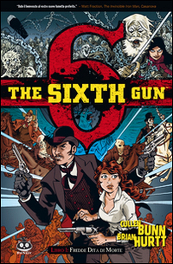 The sixth gun - Vol. 1 - Librerie.coop The sixth gun - Vol. 1 - Librerie.coop