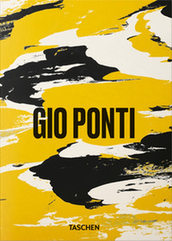Gio Ponti. 45th Ed. Ediz. inglese - Librerie.coop