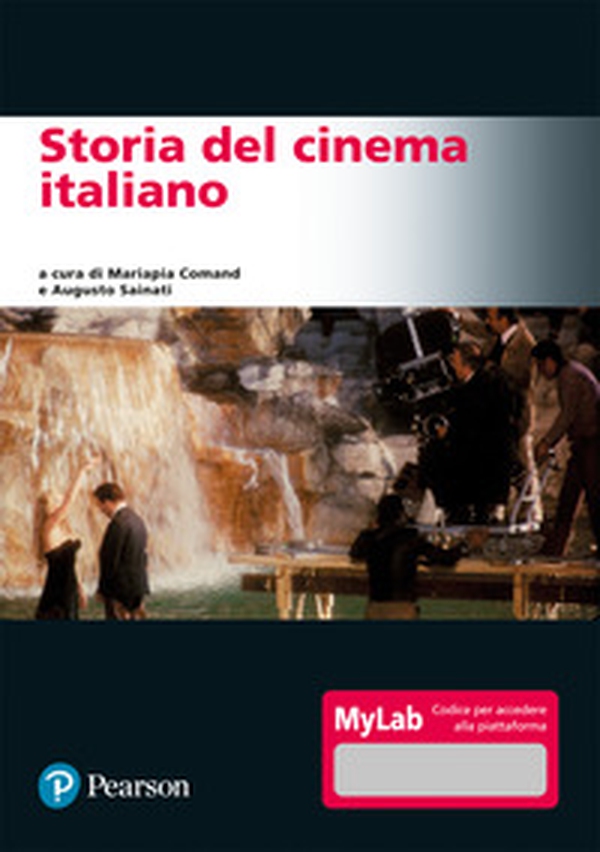 Storia del cinema italiano. Ediz. MyLab - Librerie.coop Storia del cinema italiano. Ediz. MyLab - Librerie.coop