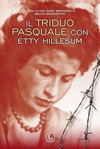 Il triduo pasquale con Etty Hillesum - Librerie.coop