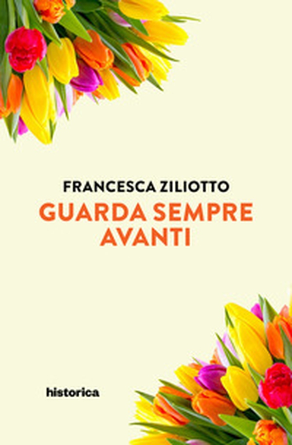 Guarda sempre avanti - Librerie.coop Guarda sempre avanti - Librerie.coop