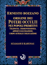 Origine dei poteri occulti nei popoli primitivi - Librerie.coop