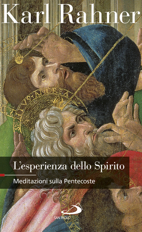 L'esperienza dello Spirito. Meditazioni sulla Pentecoste - Librerie.coop L'esperienza dello Spirito. Meditazioni sulla Pentecoste - Librerie.coop