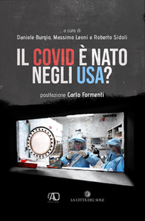 Il Covid è nato negli USA? - Librerie.coop Il Covid è nato negli USA? - Librerie.coop