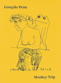 Gonçalo Pena. Monkey trip - Librerie.coop