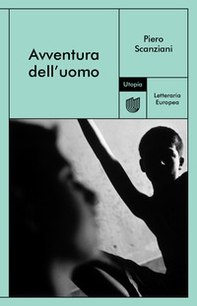 Avventura dell'uomo - Librerie.coop