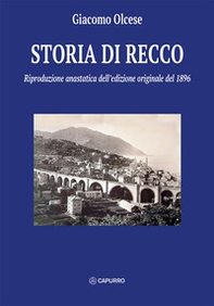 Storia di Recco. Riproduzione anastatica dell'edizione originale del 1896 - Librerie.coop Storia di Recco. Riproduzione anastatica dell'edizione originale del 1896 - Librerie.coop