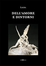 Dell'amore e dintorni - Librerie.coop