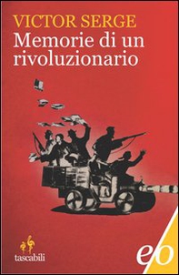 Memorie di un rivoluzionario (1901-1941) - Librerie.coop Memorie di un rivoluzionario (1901-1941) - Librerie.coop