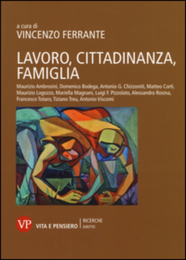 Lavoro, cittadinanza, famiglia - Librerie.coop Lavoro, cittadinanza, famiglia - Librerie.coop