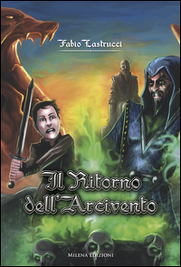 Il ritorno dell'Arcivento - Librerie.coop Il ritorno dell'Arcivento - Librerie.coop