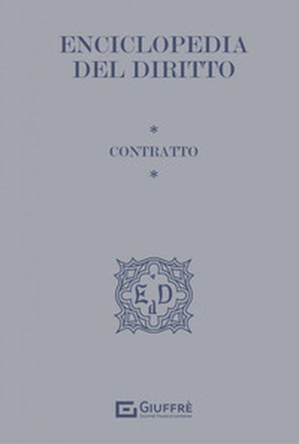 Contratto. Enciclopedia del diritto - Librerie.coop Contratto. Enciclopedia del diritto - Librerie.coop