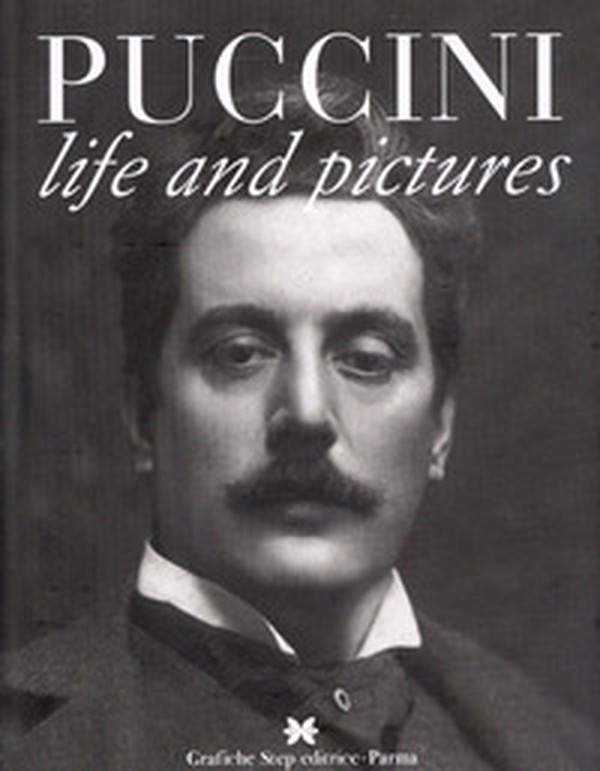 Puccini. Life and pictures - Librerie.coop Puccini. Life and pictures - Librerie.coop
